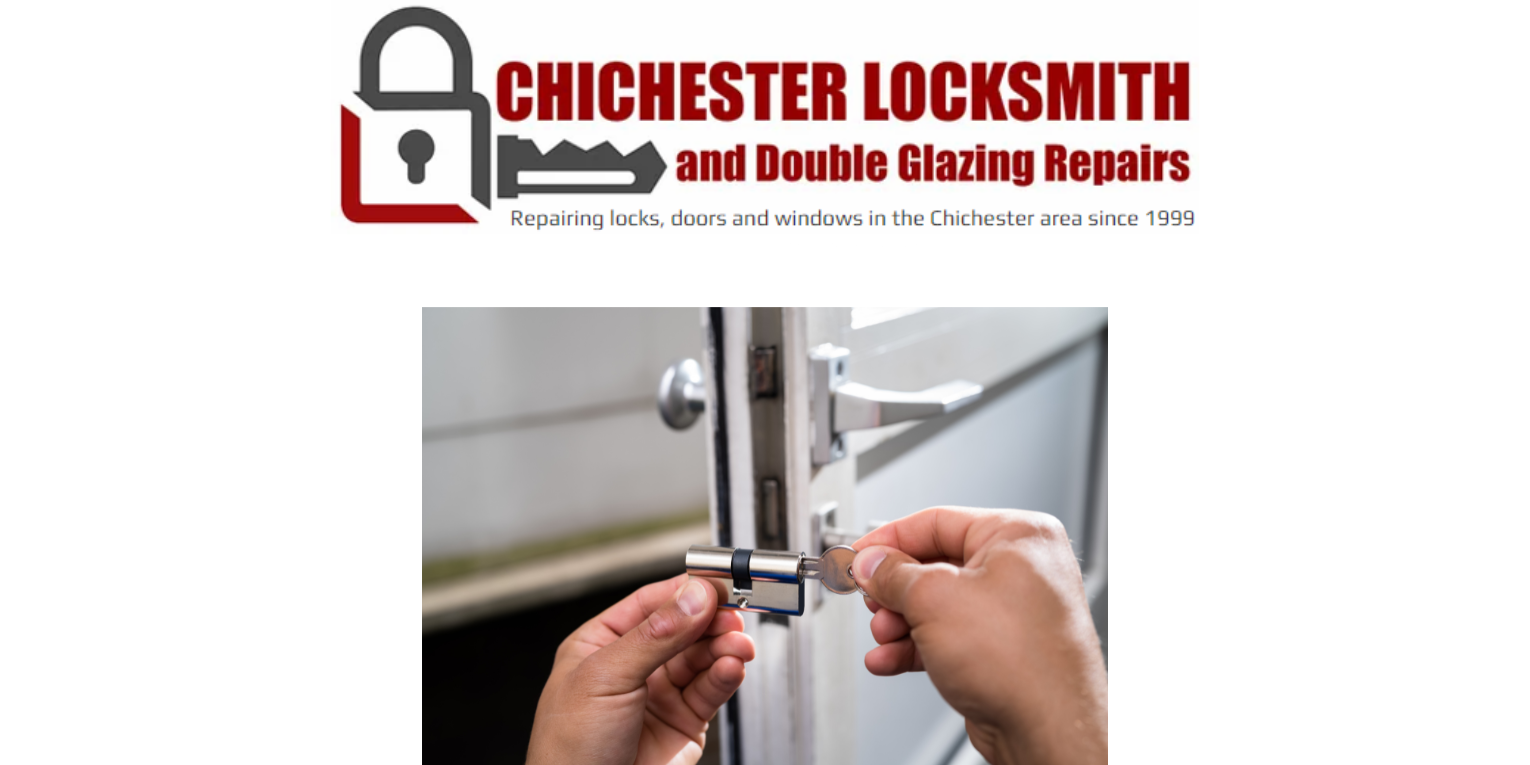 Chichester Locksmith & Double Glazing Repairs